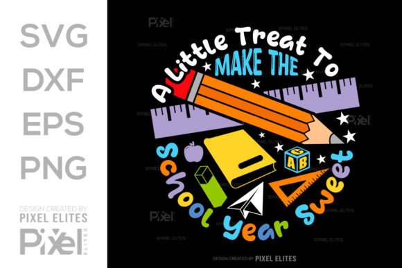 A Little Treat to Make the School SVG: A Versatile Graphic Design Asset for T-Shirt Designs