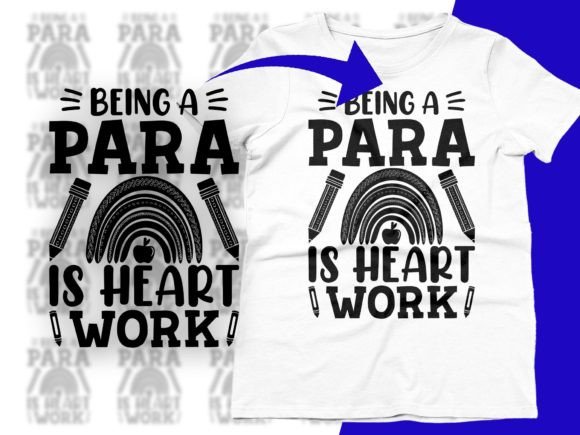 Being a Para Is Heart Work Teacher SVG for Branding & Packaging