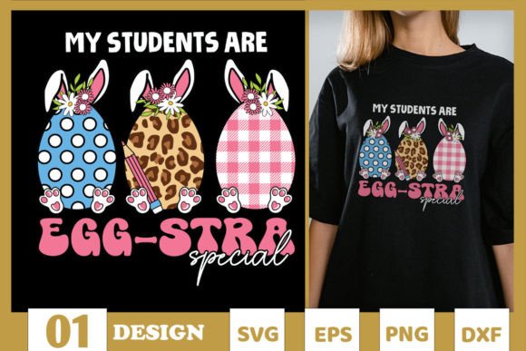 Egg-Stra Easter Teacher SVG: A Versatile Graphic for T-Shirt Designs