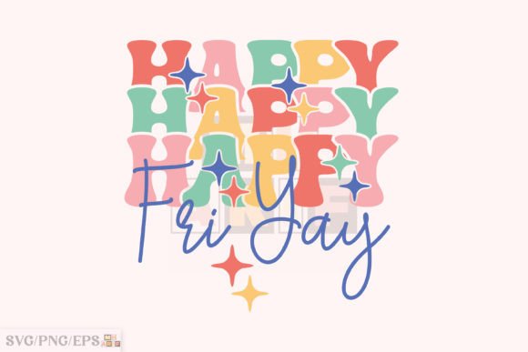 Happy Fri Yay Teacher SVG T-shirt Design Review: A Vibrant Graphic Asset