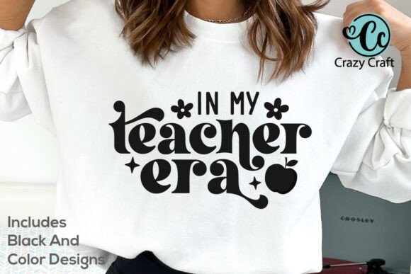 In My Teacher Era SVG: A Versatile Graphic Design Asset for T-Shirt Designs