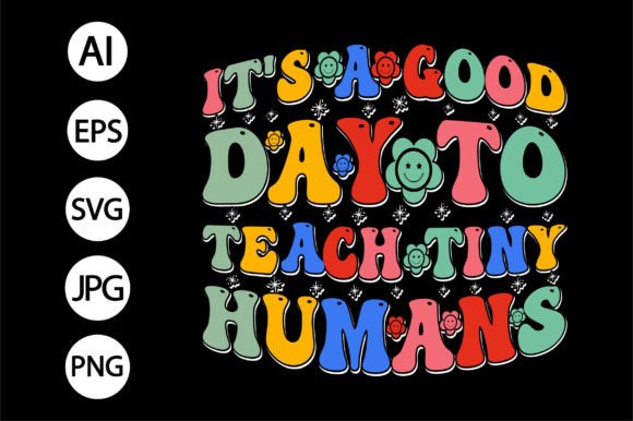 It’s a Good Day to Teach Tea Teacher SVG for T-Shirt Designs and Marketing Graphics