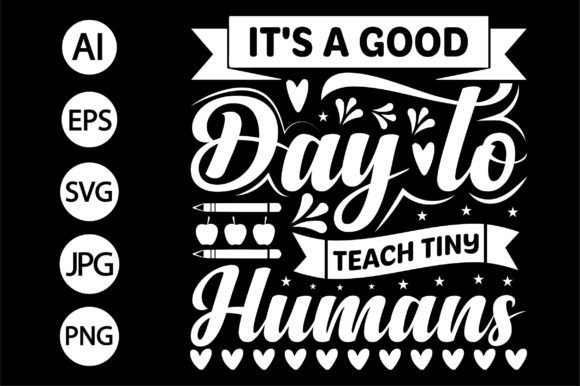 ✨ It’s a Good Day to Teach Teacher SVG: A Versatile Graphic Design Asset for Bloggers and Marketers