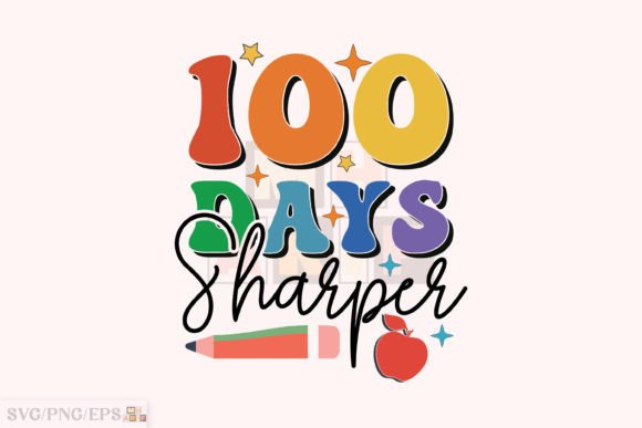 Retro 100 Days Sharper School SVG Design for T-Shirt Graphics