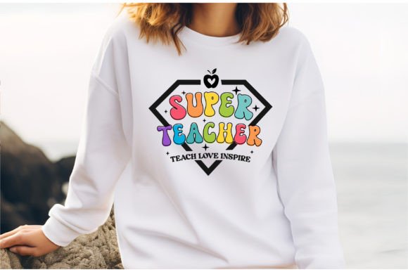 Super Teacher SVG PNG, Teach Love SVG for T-Shirt Designs & Creative Graphics